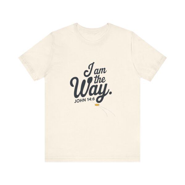 Iam the Way - Unisex Jersey Short Sleeve Tee - Image 5