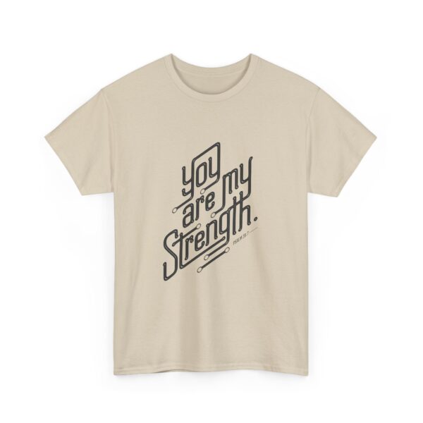You are my Strength - Unisex Heavy Cotton Tee - Image 7