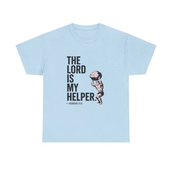 The Lord is my Helper - Unisex Heavy Cotton Tee - Image 17