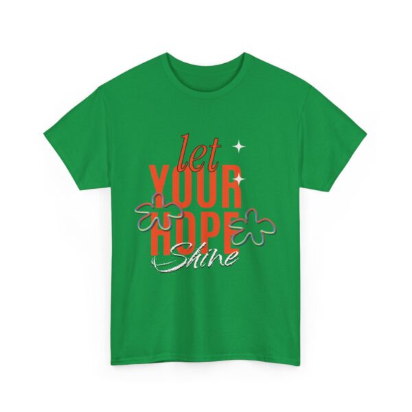 Let your Hope Shine -  Unisex Heavy Cotton Tee - Image 35