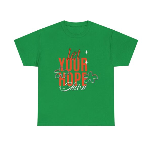 Let your Hope Shine -  Unisex Heavy Cotton Tee - Image 33