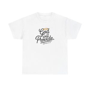 God will Provide - Unisex Heavy Cotton Tee