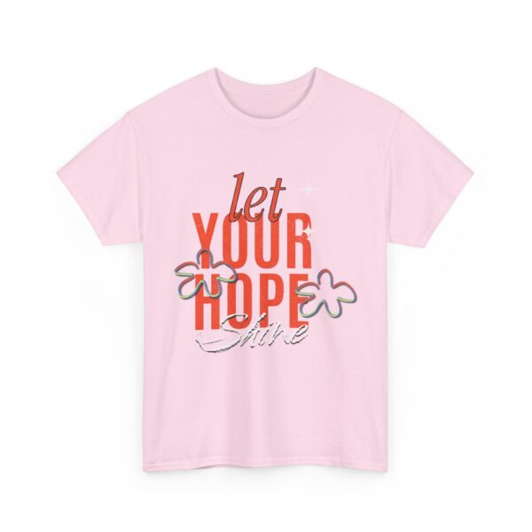 Let your Hope Shine -  Unisex Heavy Cotton Tee - Image 39