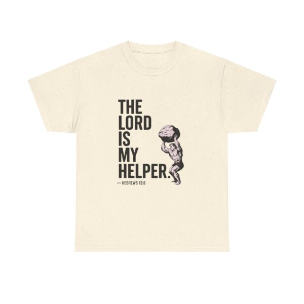 The Lord is my Helper - Unisex Heavy Cotton Tee - Image 13