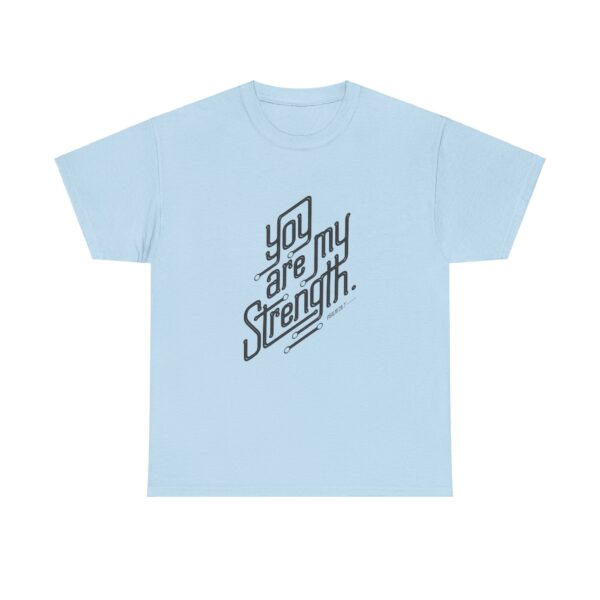 You are my Strength - Unisex Heavy Cotton Tee - Image 17