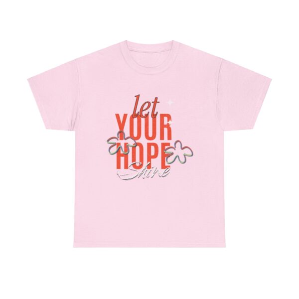 Let your Hope Shine -  Unisex Heavy Cotton Tee - Image 37