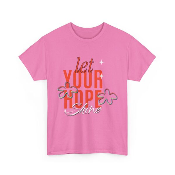 Let your Hope Shine -  Unisex Heavy Cotton Tee - Image 43