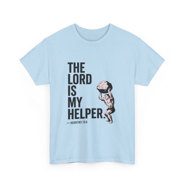 The Lord is my Helper - Unisex Heavy Cotton Tee - Image 19