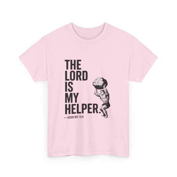 The Lord is my Helper - Unisex Heavy Cotton Tee - Image 23