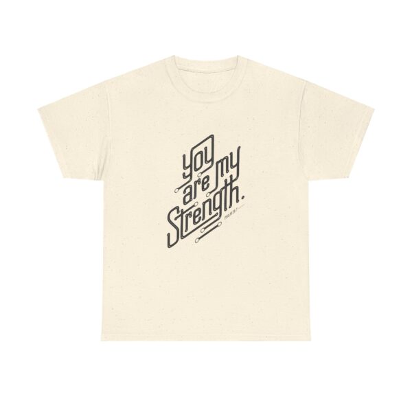 You are my Strength - Unisex Heavy Cotton Tee - Image 13