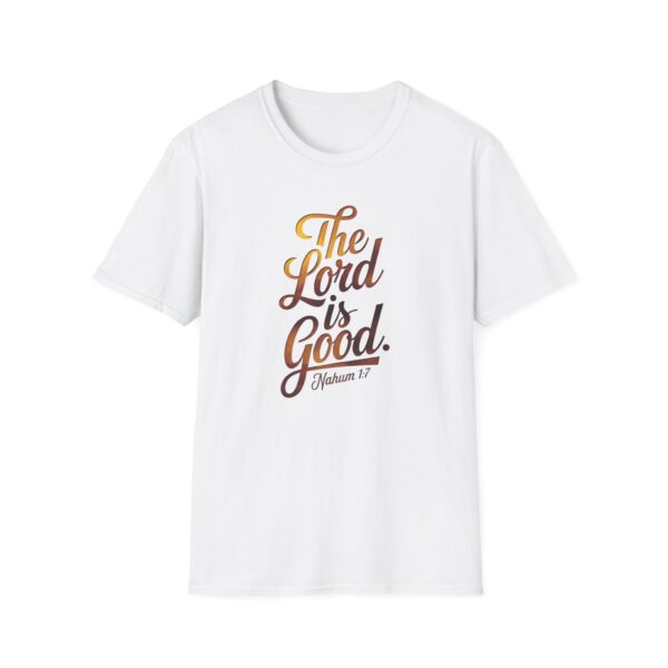 The Lord is Good - Unisex Softstyle T-Shirt