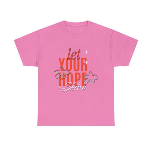 Let your Hope Shine -  Unisex Heavy Cotton Tee - Image 41