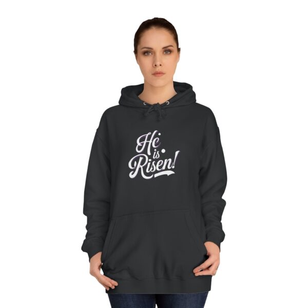 He is Risen - Unisex College Hoodie - Image 4