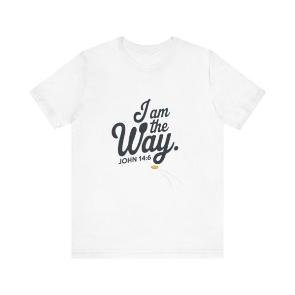 Iam the Way - Unisex Jersey Short Sleeve Tee
